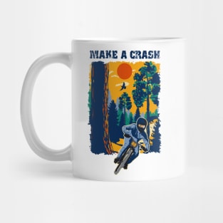 Mountain biking funny saying sarcastic mountain bike make a crash Mug